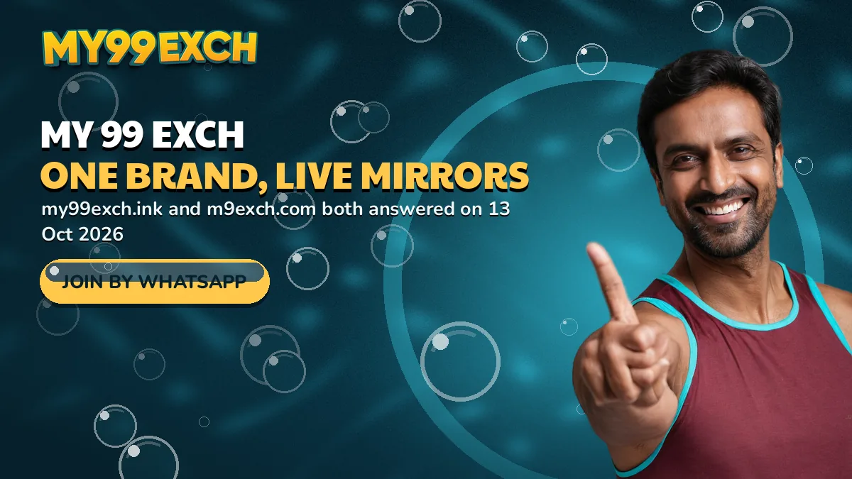 My 99 Exch one brand, live mirrors banner: my99exch.ink and m9exch.com both answered on 13 Oct 2026, with the join by whatsapp bubble button and a cricket fan in a plain red top pointing at the headline