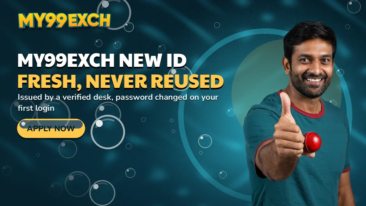 My99Exch New Id fresh, never reused banner: issued by a verified desk, password changed on your first login, with the apply now bubble button and a cricketer in a teal tee showing a red cricket ball